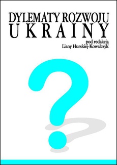 The cover of the book titled: Dylematy rozwoju Ukrainy