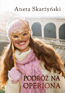 The cover of the book titled: Podróż na Operiona