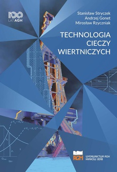 The cover of the book titled: Technologia cieczy wiertniczych