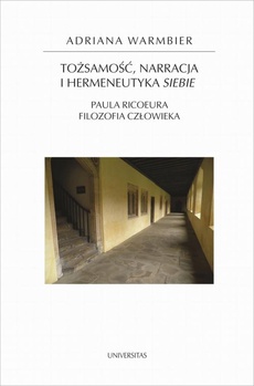 The cover of the book titled: Tożsamość, narracja i hermeneutyka siebie.