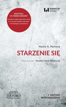The cover of the book titled: Starzenie się