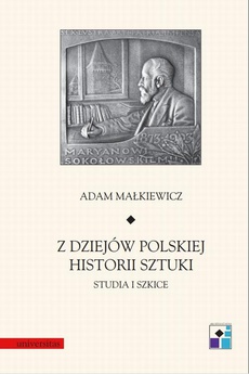 Okładka książki o tytule: Z dziejów polskiej historii sztuki. Studia i szkice