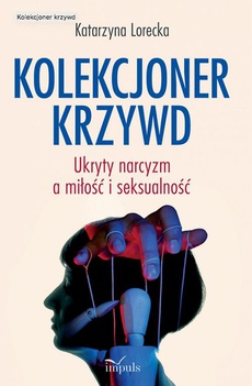 The cover of the book titled: Kolekcjoner krzywd