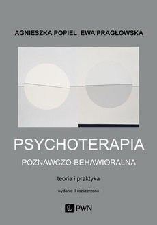 The cover of the book titled: Psychoterapia poznawczo-behawioralna