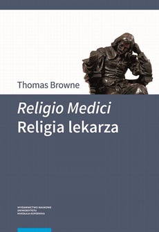 The cover of the book titled: Religio Medici. Religia lekarza