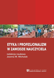 Okładka książki o tytule: Etyka i profesjonalizm w zawodzie nauczyciela