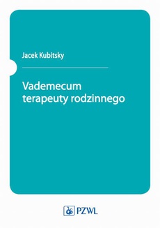 Обложка книги под заглавием:Vademecum terapeuty rodzinnego