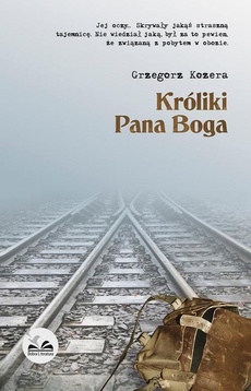 The cover of the book titled: Króliki Pana Boga