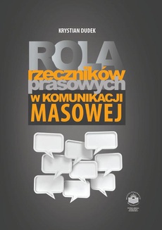 The cover of the book titled: Rola rzeczników prasowych w komunikacji i masowej