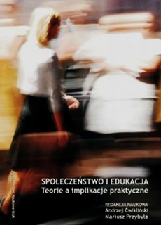 The cover of the book titled: Społeczeństwo i edukacja
