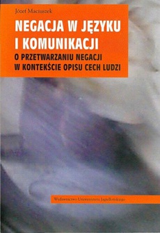 Okładka książki o tytule: Negacja w języku i komunikacji