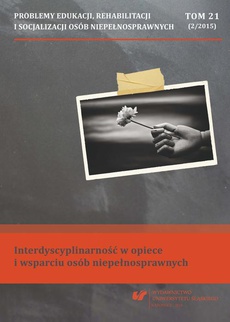 The cover of the book titled: „Problemy Edukacji, Rehabilitacji i Socjalizacji Osób Niepełnosprawnych”. T. 21, nr 2/2015: Interdyscyplinarność w opiece i wsparciu osób niepełnosprawnych