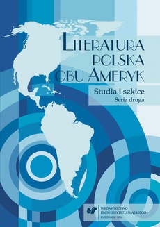 Обложка книги под заглавием:Literatura polska obu Ameryk. Studia i szkice. Seria druga