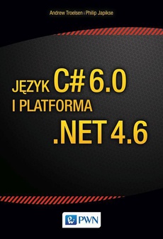 The cover of the book titled: Język C# 6.0 i platforma .NET 4.6
