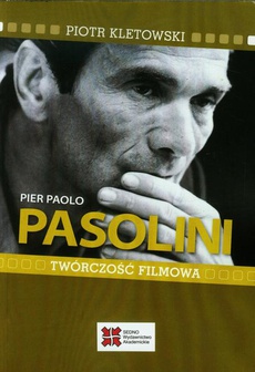 Okładka książki o tytule: Pier Paolo Pasolini Twórczość filmowa