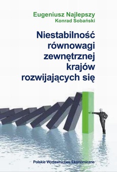 The cover of the book titled: Niestabilność równowagi zewnętrznej krajów rozwijających się