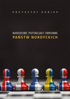 Обложка книги под заглавием:Narodowe potencjały obronne państw nordyckich