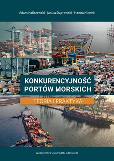 Okładka książki o tytule: Konkurencyjność portów morskich. Teoria i praktyka