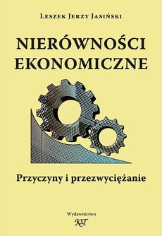 The cover of the book titled: Nierówności ekonomiczne. Przyczyny i przezwyciężanie