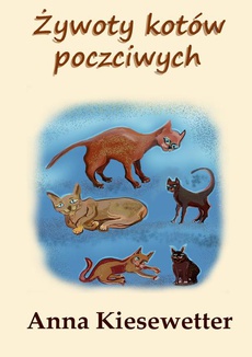 Обложка книги под заглавием:Żywoty kotów poczciwych