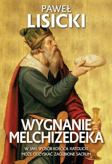 The cover of the book titled: Wygnanie Melchizedeka