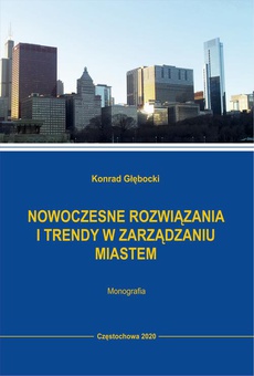 Обложка книги под заглавием:Nowoczesne rozwiązania i trendy w zarządzaniu miastem