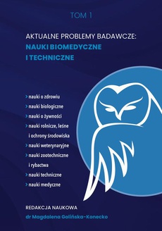 The cover of the book titled: Aktualne problemy badawcze. Nauki biomedyczne i techniczne.