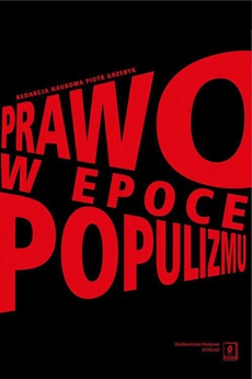 The cover of the book titled: Prawo w epoce populizmu