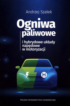 Обкладинка книги з назвою:Ogniwa paliwowe i hybrydowe układy napędowe w motoryzacji