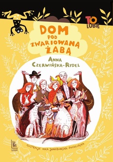 Okładka książki o tytule: Dom pod Zwariowaną Żabą