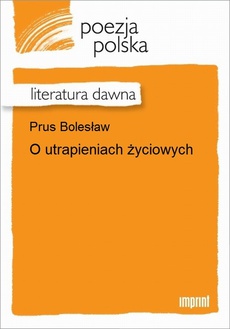 The cover of the book titled: O utrapieniach życiowych