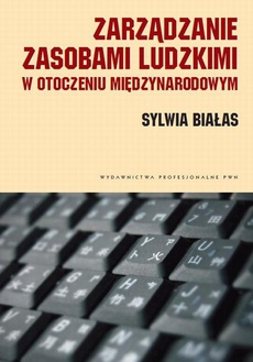 The cover of the book titled: Zarządzanie zasobami ludzkimi w otoczeniu międzynarodowym. Kulturowe uwarunkowania