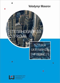 The cover of the book titled: Steganografia cyfrowa. Sztuka ukrywania informacji