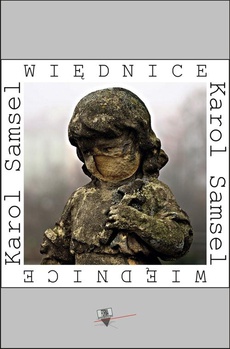 The cover of the book titled: Więdnice