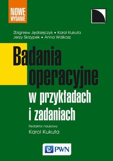 The cover of the book titled: Badania operacyjne w przykładach i zadaniach