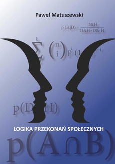 The cover of the book titled: Logika przekonań społecznych