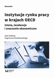 Okładka książki o tytule: Instytucje rynku pracy w krajach OECD