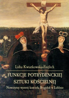 The cover of the book titled: Funkcje potrydenckiej sztuki kościelnej