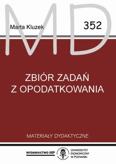 The cover of the book titled: Zbiór zadań z opodatkowania