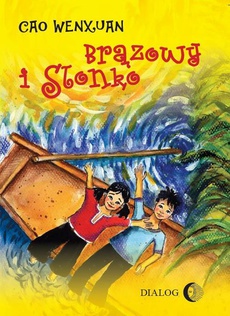 The cover of the book titled: Brązowy i Słonko
