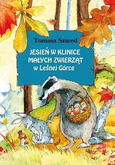 Okładka książki o tytule: Jesień w Klinice Małych Zwierząt w Leśnej Górce