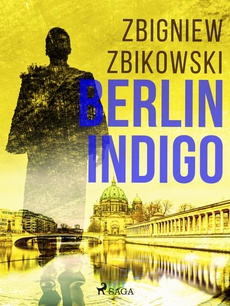 Okładka książki o tytule: Berlin Indigo