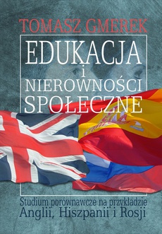 The cover of the book titled: Edukacja i nierówności społeczne