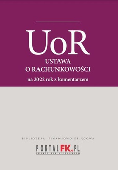 Обложка книги под заглавием:Ustawa o rachunkowości 2022. Tekst ujednolicony z komentarze eksperta do zmian