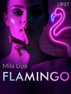 Okładka książki o tytule: Flamingo – opowiadanie erotyczne
