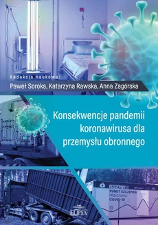The cover of the book titled: Konsekwencje pandemii koronawirusa dla przemysłu obronnego