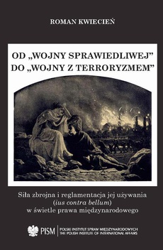 Обложка книги под заглавием:Od "wojny sprawiedliwej" do "wojny z terroryzmem"