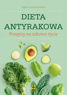 Обложка книги под заглавием:Dieta antyrakowa