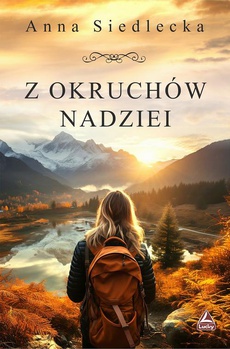 Обложка книги под заглавием:Z okruchów nadziei