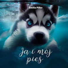 The cover of the book titled: Ja i mój pies